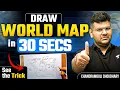 Fastest Way to Draw the World Map - Learn in Minutes UPSC