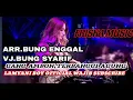 Download Lagu MUSIC KENCENG ARR BUNG ENGGAL NEW FRISKA MUSIC LIVE TERBANGGI AGUNG