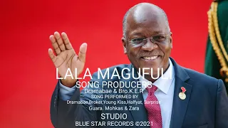 lala magufuli official audio 