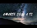 Download Lagu AMARTE SOLO A TI JESÚS / SEGUIR TU CAMINAR - MÚSICA DE ADORACIÓN CRISTIANA