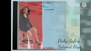 pinky safira selamat pagi digitally remastered audio 1990 re upload