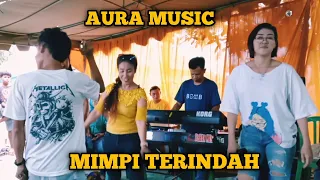 Download Mimpi Terindah ~ cover / All Artis Aura Music MP3