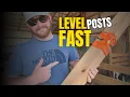 The Fastest Way to Level Fence Posts