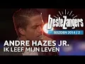 Download Lagu André Hazes Jr. - Ik leef mijn eigen leven | Beste Zangers 2014