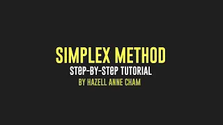 How to do Simplex Method - Step by Step Tutorial