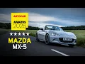 Why the Mazda MX-5 is better than it s ever been