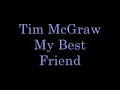 Tim McGraw My Best Friend Lyrics
