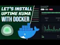 Monitor Status with Uptime Kuma - Let s install Uptime Kuma with Docker