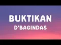 Lagu D'bagindas - Buktikan | Lirik Lagu