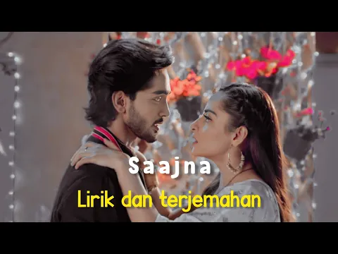 Download MP3 Saajna|Nazar Antv Song|Lirik dan terjemahan