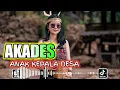 Download Lagu Lagu Acara Terbaru AKADES 2022