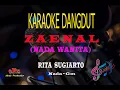 Download Lagu Karaoke Zaenal Nada Wanita - Rita Sugiarto (Karaoke Dangdut Tanpa Vocal)