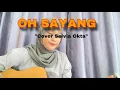 Download Lagu LIRIK LAGU OH SAYANG NGANA INI BAGAIMANA (VIRAL TIKTOK) COVER BY SELVIA OKTA
