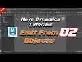 Maya dynamics particles Emit from object tutorial