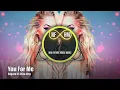 YOU FOR ME - Rita Ora Ft Sigala {Extended}