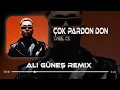 Download Lagu Aşkım Çok Pardon Don - LVBEL C5 ( Ali Güneş Remix )