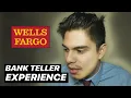 WHAT ITS LIKE TO WORK AT WELLS FARGO AS A TELLER