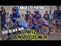 Download Lagu PART 2 NINJA STD PORTING || BAWAH KETINGGALAN ATASNYA SULIT DI KEJAR !!!