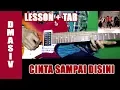 Download Lagu Belajar Gitar D'Masiv Cinta Sampai Disini - Guitar Lesson Melodi + TAB Full