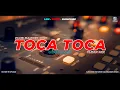 Download Lagu TOCA TOCA (Dj Michael John Remix) - Club Banger Original Mix 2023