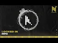 MPH - Locked In