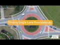 Driving Single Lane Roundabouts
