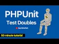 PHP Testing Tutorial Test Doubles - PHPUnit Mocks and Stubs