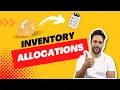 Inventory Allocations For Dummies - Your All Inclusive Guide