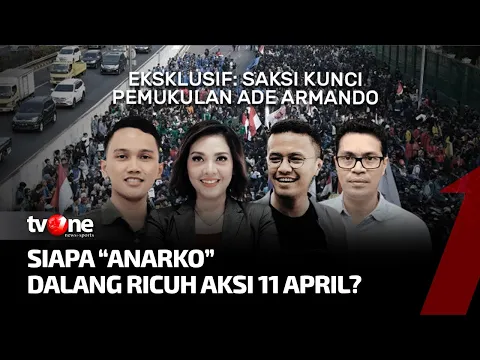 [FULL] Siapa "Anarko" dalam Ricuh Aksi 11 April? | Dua Sisi