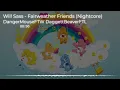 Download Lagu Nightcore - Fairweather Friends (Will Sass)