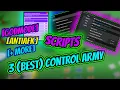 3 BEST Control Army SCRIPTS Godmode Anti afk Pastebin 2023