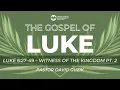 Luke 6 27-49 - Witness of the Kingdom Part 2 fixed