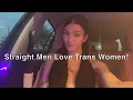 Straight Men Love Trans Women