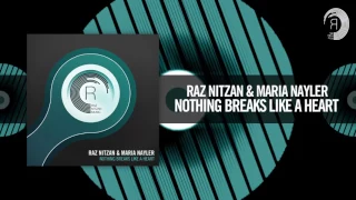 Download Raz Nitzan \u0026 Maria Nayler - Nothing Breaks Like A Heart (RNM) + LYRICS MP3