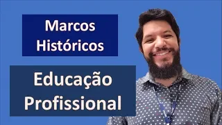 RESUMO: História da Educação Profissional e Tecnológica