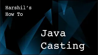 1 11 Casting in Java Implicit and Explicit