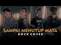 Lagu SAMPAI MENUTUP MATA - ACHA SEPTRIASA ( Rock Cover by D'CREW )