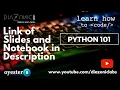 Webinar 1 - Python 101 includes Demo of Teachable Machine