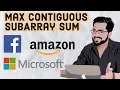 FACEBOOK MICROSOFT Coding Interview Problem - Max Contiguous SubArray Sum