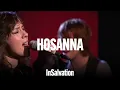 Download Lagu Hosanna - InSalvation