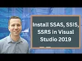 How to install for FREE SQL Server SSAS SSIS SSRS using Visual Studio 2019