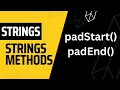 Javascript Strings Methods padStart padEnd