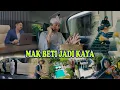 Download Lagu RUMAH MAK BETI JADI MEWAH DAN KAYA RAYA