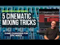 5 Game-Changing Mixing Tricks for Composers