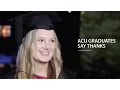 ACU graduates say thanks