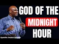 Download Lagu GOD OF THE MIDNIGHT HOUR DO FOR ME WHAT NO ONE ELSE CAN DO | APOSTLE JOSHUA SELMAN