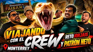 🔥VIAJANDO CON EL CREW RETOJORJAIS y PATRON NETO 🔥| 🌄Grutas de garcia y Faisanes 🗻
