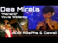 Lagu diDDI AGePhe/MENANTI/DEA MIRELLA