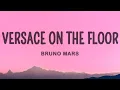 Download Lagu Bruno Mars - Versace On The Floor