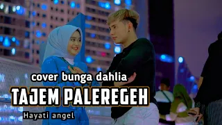 tajem paleregeh cover bunga dahlia hayati angel